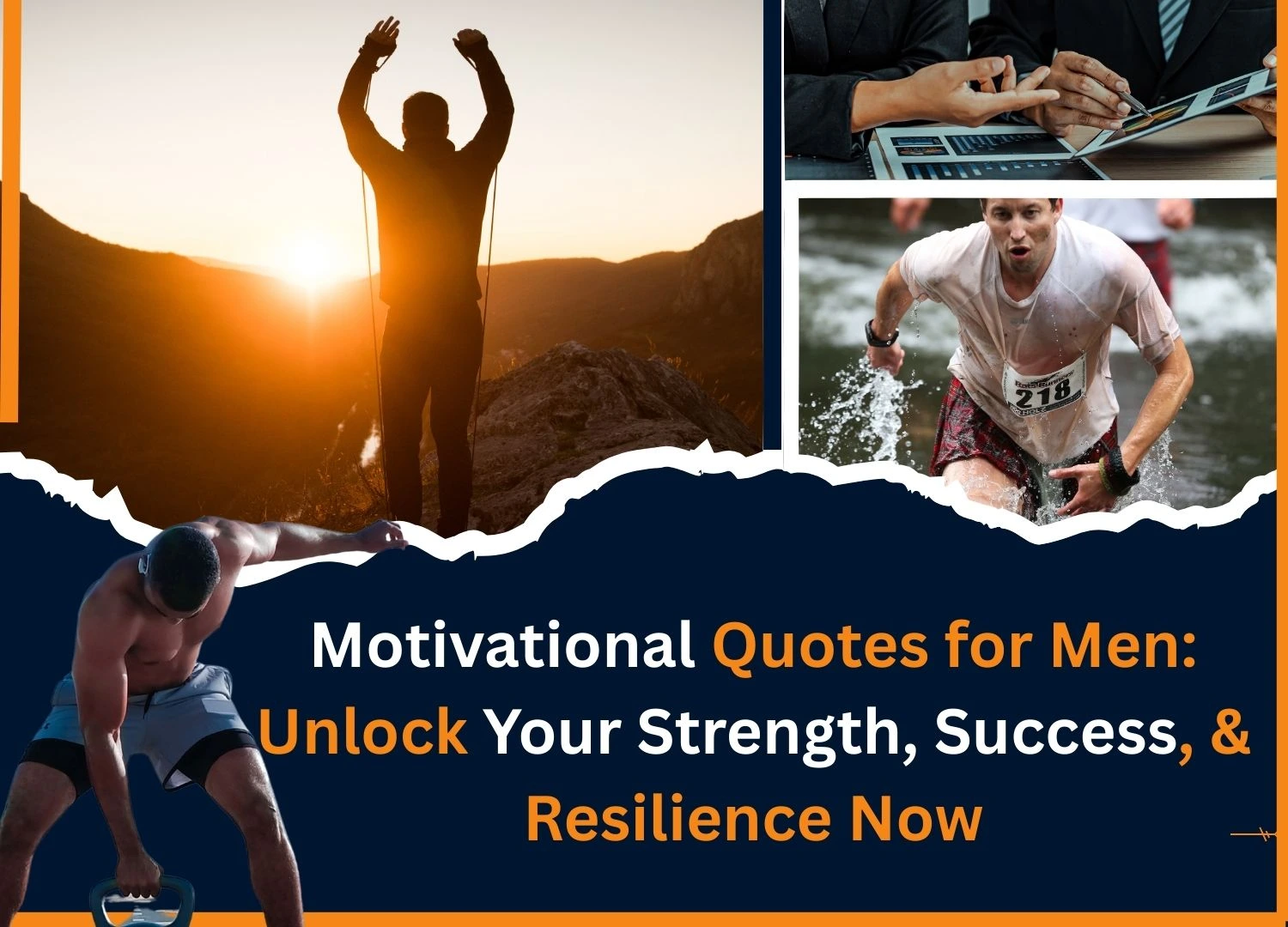 Motivational Quotes for Men: Unlock Your Strength, Success, & Resilience Now